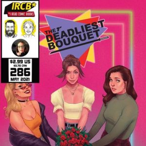 The Deadliest Bouquet podcast episode title card from IRCB